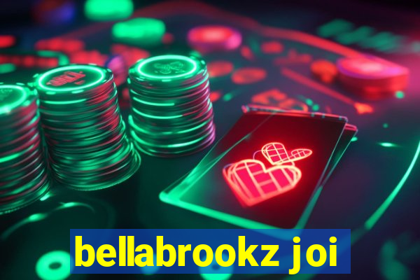 bellabrookz joi